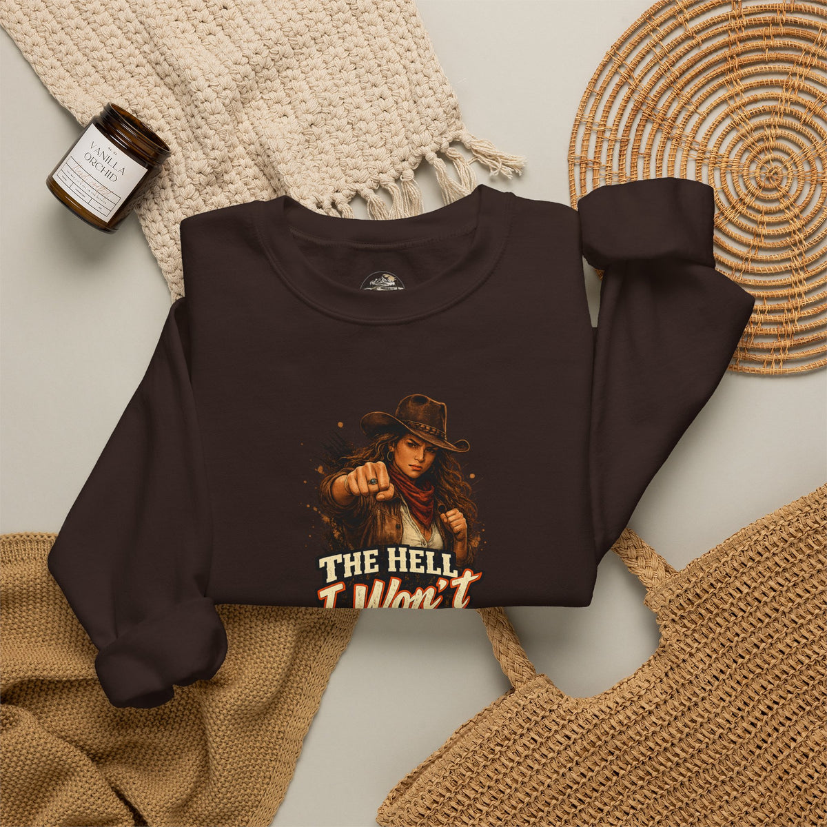 Cowboy Graphic Sweatshirt "The Hell I Won't" – If You Know....You Know.