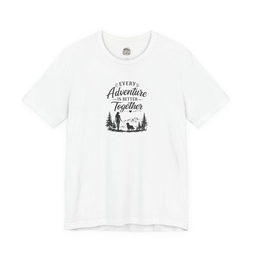 Adventure Together T-Shirt – "Every Adventure Is Better Together" Hiking & Dog Graphic Tee